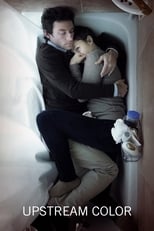 Poster de la película Upstream Color