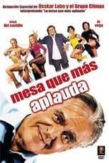 Poster de la película Mesa que más aplauda