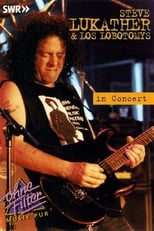 Poster de la película Steve Lukather & Los Lobotomys: In Concert Ohne Filter