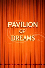 Poster de la película Pavilion of Dreams