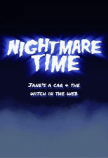 Poster de la película Nightmare Time: Jane's A Car & The Witch in the Web