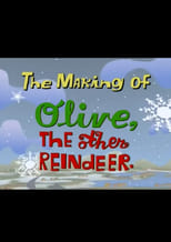 Poster de la película The Making of Olive, The Other Reindeer