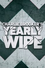 Poster de la serie Charlie Brooker's Yearly Wipe