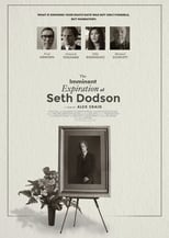 Poster de la película The Imminent Expiration of Seth Dodson