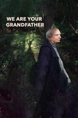 Poster de la película We Are Your Grandfather