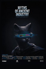 Poster de la película MYTHS OF ANCIENT INDUSTRY