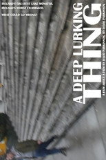 Poster de la película A Deep Lurking Thing: A Short Film About A Short Film About The Muckross Lake Monster