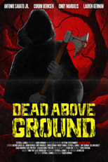 Poster de la película Dead Above Ground
