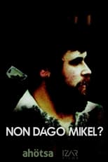 Poster de la película Where Is Mikel?