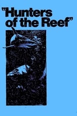 Poster de la película Hunters of the Reef