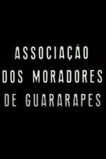 Poster de la película Associação de Moradores do Guararape
