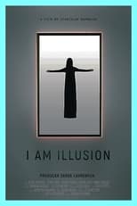 Poster de la película I Am Illusion