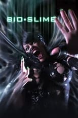 Poster de la película Bio Slime