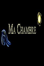 Poster de la película Ma Chambre