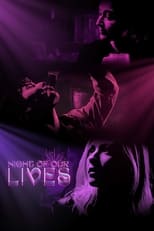 Poster de la película Night of Our Lives
