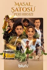 Poster de la serie Masal Şatosu: Peri Hırsızı