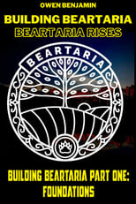 Poster de la película Building Beartaria Foundations
