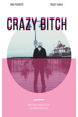 Poster de la película Crazy Bitch