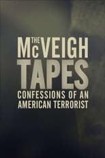 Poster de la película The McVeigh Tapes: Confessions of an American Terrorist