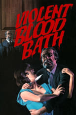 Poster de la película Violent Blood Bath