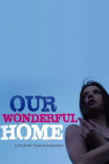 Poster de la película Our Wonderful Home
