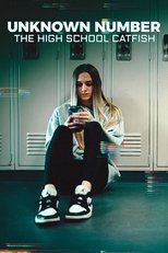 Poster de la película Unknown Number: The High School Catfish