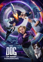 Poster de la película The Dog of Many Tomorrows