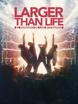 Poster de la película Larger than Life: El reinado de las Boybands