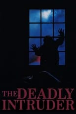 Poster de la película The Deadly Intruder