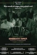 Poster de la película Orquesta Típica