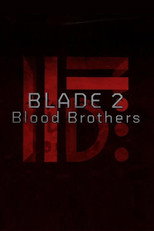 Poster de la película Blade II: Blood Brothers