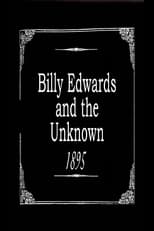 Poster de la película Billy Edwards and the Unknown