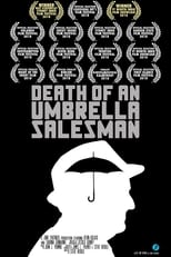 Poster de la película Death of an Umbrella Salesman