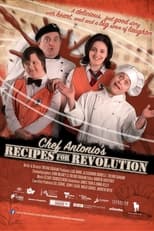 Poster de la película Chef Antonio's Recipes for Revolution