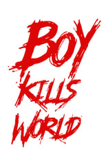 Poster de la película Boy Kills World