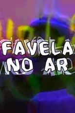 Poster de la película Favela no Ar