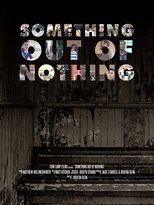 Poster de la película Something Out of Nothing
