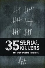 Poster de la serie 35 Serial Killers the World Wants to Forget