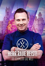 Poster de la serie Herr Raue reist! So schmeckt die Welt