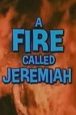 Poster de la película A Fire Called Jeremiah