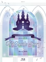 Poster de la película THE IDOLM@STER CINDERELLA GIRLS 4thLIVE TriCastle Story ─Brand new Castle─