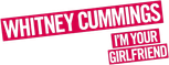Logo Whitney Cummings: I'm Your Girlfriend