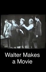 Poster de la película Walter Makes a Movie