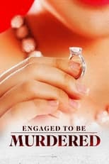 Poster de la película Engaged to Be Murdered