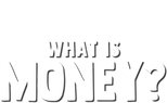 Logo "Forky Asks a Question" What is Money?