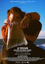 Poster de la película The Fish Who's Dreaming of Beautiful Oceans (but has to put up with an old bowl)