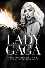 Poster de la película Lady Gaga Presents: The Monster Ball Tour at Madison Square Garden