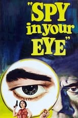 Poster de la película Spy in Your Eye