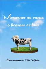 Poster de la película Morreram as Vacas e Ficaram os Bois