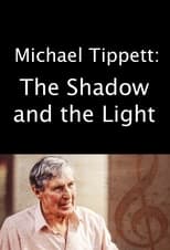 Poster de la película Michael Tippett: The Shadow and the Light